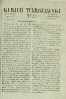 Kurjer Warszawski. 1830, № 303 (11 listopada)