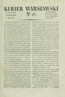 Kurjer Warszawski. 1830, № 307 (15 listopada)