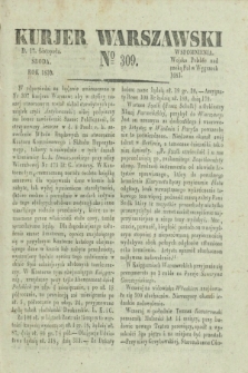 Kurjer Warszawski. 1830, № 309 (17 listopada)