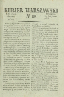 Kurjer Warszawski. 1830, № 310 (18 listopada)