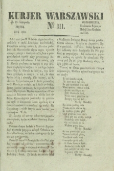 Kurjer Warszawski. 1830, № 311 (19 listopada)