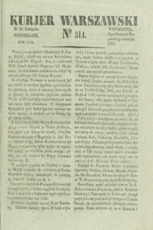Kurjer Warszawski. 1830, № 314 (22 listopada)