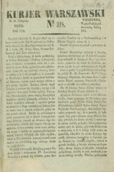 Kurjer Warszawski. 1830, № 318 (26 listopada)