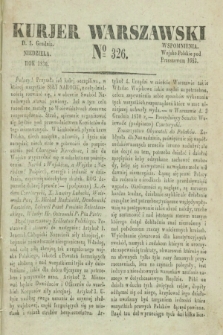 Kurjer Warszawski. 1830, № 326 (5 grudnia)