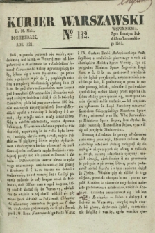 Kurjer Warszawski. 1831, № 132 (16 maja)