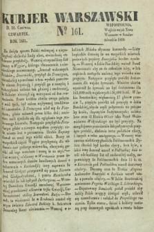 Kurjer Warszawski. 1831, № 161 (16 czerwca)