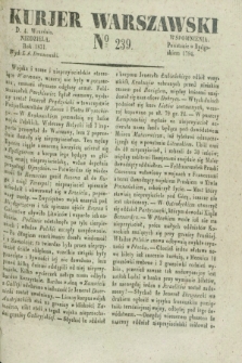 Kurjer Warszawski. 1831, № 239 (4 września)