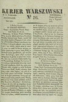 Kurjer Warszawski. 1831, № 295 (31 października)
