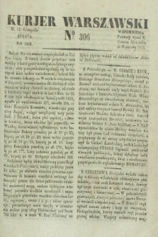 Kurjer Warszawski. 1831, № 306 (12 listopada)