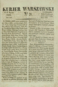 Kurjer Warszawski. 1832, № 26 (27 stycznia)