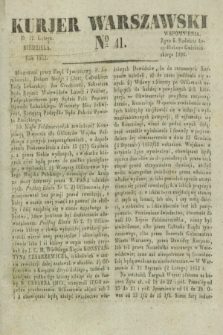 Kurjer Warszawski. 1832, № 41 (12 lutego)