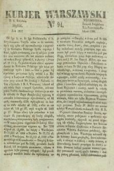 Kurjer Warszawski. 1832, № 94 (6 kwietnia)