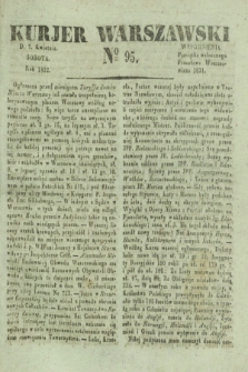 Kurjer Warszawski. 1832, № 95 (7 kwietnia)