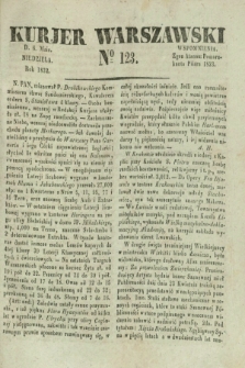 Kurjer Warszawski. 1832, № 123 (6 maja)