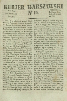 Kurjer Warszawski. 1832, № 124 (7 maja)