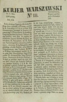 Kurjer Warszawski. 1832, № 133 (17 maja)
