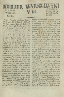 Kurjer Warszawski. 1832, № 150 (4 czerwca)