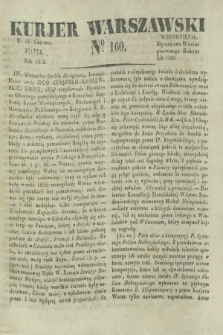 Kurjer Warszawski. 1832, № 160 (15 czerwca)