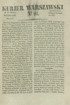 Kurjer Warszawski. 1832, № 163 (18 czerwca)