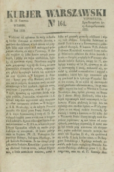 Kurjer Warszawski. 1832, № 164 (19 czerwca)
