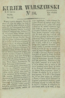 Kurjer Warszawski. 1832, № 166 (22 czerwca)