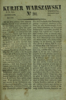 Kurjer Warszawski. 1832, № 203 (30 lipca)