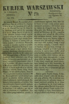 Kurjer Warszawski. 1832, № 270 (7 października)