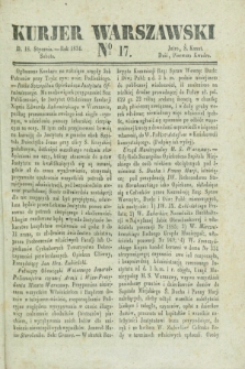 Kurjer Warszawski. 1834, № 17 (18 stycznia)