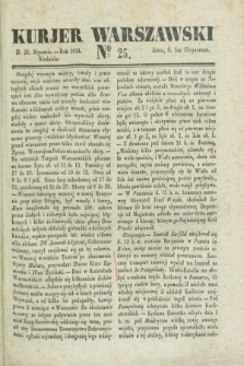 Kurjer Warszawski. 1834, № 25 (26 stycznia)