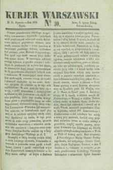 Kurjer Warszawski. 1834, № 30 (31 stycznia)