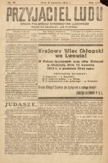 Przyjaciel Ludu : organ Polskiego Stronnictwa Ludowego. 1913 , nr 15