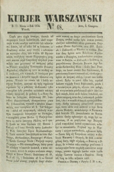 Kurjer Warszawski. 1834, № 68 (11 marca)