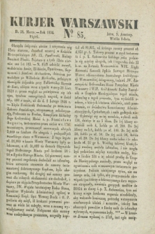 Kurjer Warszawski. 1834, № 85 (28 marca)