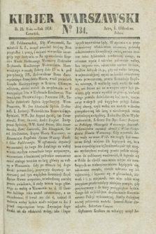 Kurjer Warszawski. 1834, № 134 (22 maia)