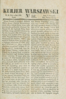 Kurjer Warszawski. 1834, № 141 (30 maia)