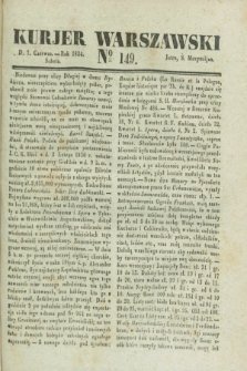 Kurjer Warszawski. 1834, № 149 (7 czerwca)