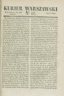 Kurjer Warszawski. 1834, № 157 (15 czerwca)