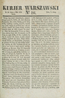 Kurjer Warszawski. 1834, № 186 [i.e.187] (16 lipca)