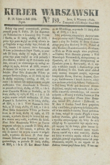 Kurjer Warszawski. 1834, № 189 (18 lipca)