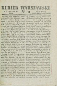 Kurjer Warszawski. 1834, № 193 (22 lipca)