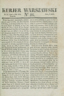 Kurjer Warszawski. 1834, № 195 (24 lipca)