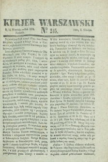 Kurjer Warszawski. 1834, № 245 (14 września)