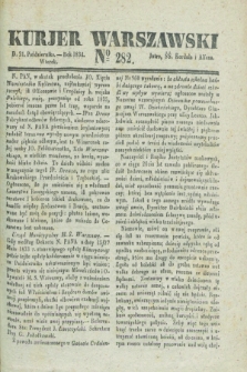 Kurjer Warszawski. 1834, № 282 (21 października)