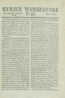 Kurjer Warszawski. 1834, № 289 (28 października)