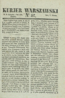 Kurjer Warszawski. 1834, № 307 (16 listopada)