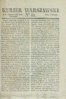 Kurjer Warszawski. 1834, № 315 (24 listopada)