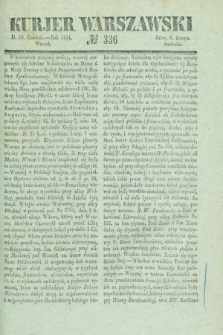 Kurjer Warszawski. 1834, № 336 (16 grudnia)