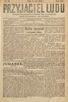 Przyjaciel Ludu : organ Polskiego Stronnictwa Ludowego. 1913 , nr 19