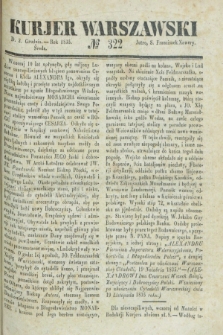 Kurjer Warszawski. 1835, № 322 (2 grudnia)