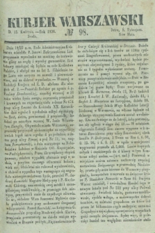 Kurjer Warszawski. 1836, № 98 (13 kwietnia)